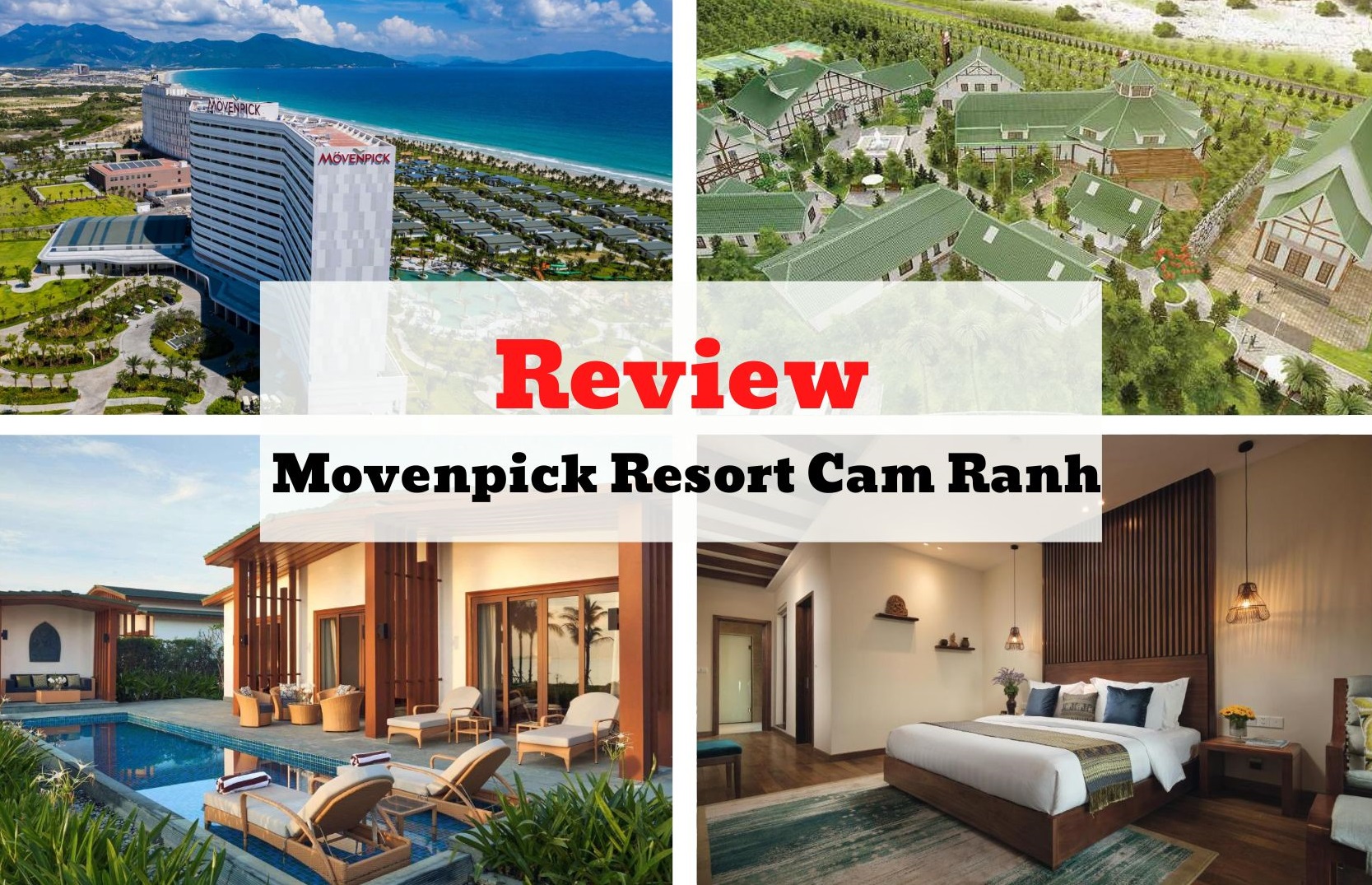 Review Movenpick Resort Cam Ranh - Thiết kế hiện đại mang âm hưởng Chăm Pa độc đáo